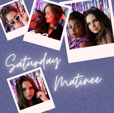 Saturday Matinee